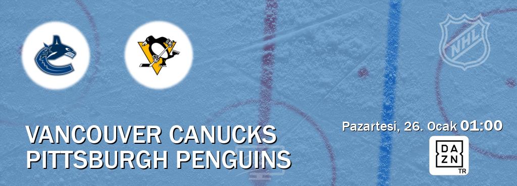 Karşılaşma Vancouver Canucks - Pittsburgh Penguins DAZN'den canlı yayınlanacak (Pazartesi, 26. Ocak 01:00). Karşılaşma Vancouver Canucks - Pittsburgh Penguins DAZN'den canlı yayınlanacak (Pazartesi, 26. Ocak 01:00).