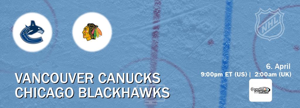 You can watch game live between Vancouver Canucks and Chicago Blackhawks on CSN Chicago.