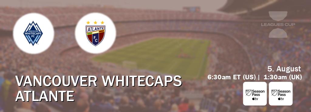 You can watch game live between Vancouver Whitecaps and Atlante on MLS Season Pass and MLS Season Pass(US). You can watch game live between Vancouver Whitecaps and Atlante on MLS Season Pass and MLS Season Pass(US).