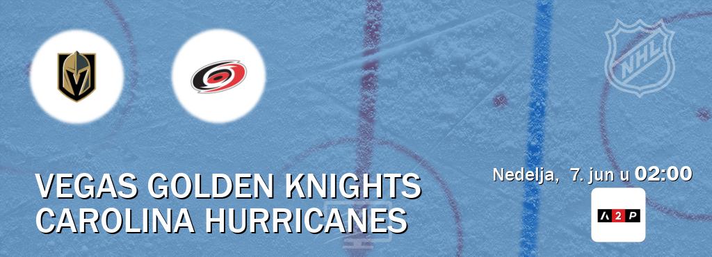 Izravni prijenos utakmice Vegas Golden Knights i Carolina Hurricanes pratite uživo na Arena Premium 2 (nedelja,  7. jun u  02:00).