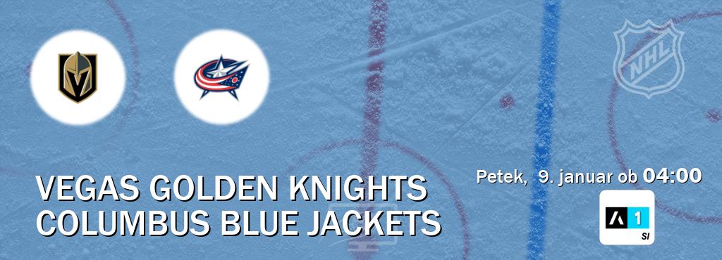 Prenos tekme med Vegas Golden Knights in Columbus Blue Jackets v živo na Arena Sport 1 (petek, 9. januar ob 04:00 uri). Prenos tekme med Vegas Golden Knights in Columbus Blue Jackets v živo na Arena Sport 1 (petek, 9. januar ob 04:00 uri).
