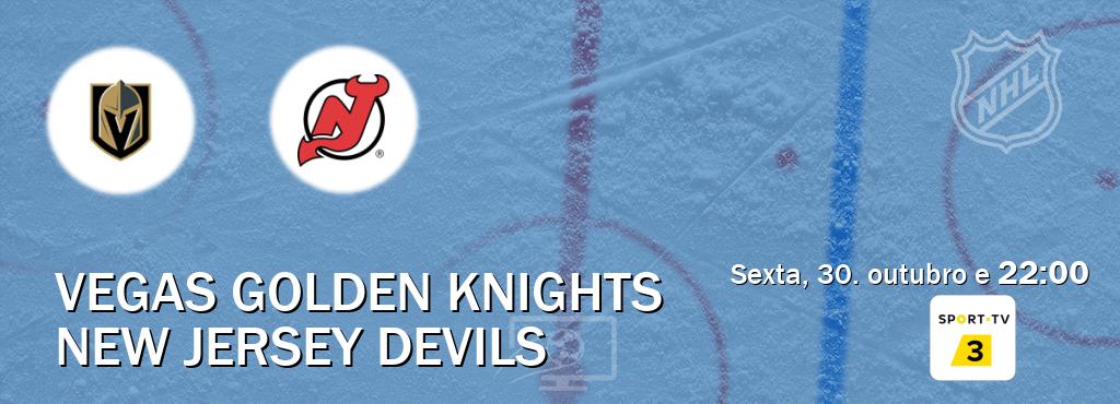 Jogo entre Vegas Golden Knights e New Jersey Devils tem emissão Sport TV 3 (sexta, 30. outubro e  22:00).