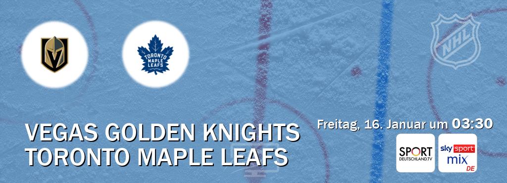 Das Spiel zwischen Vegas Golden Knights und Toronto Maple Leafs wird am Freitag, 16. Januar um  03:30, live vom Sportdeutschland.TV und Sky Sport Mix übertragen.