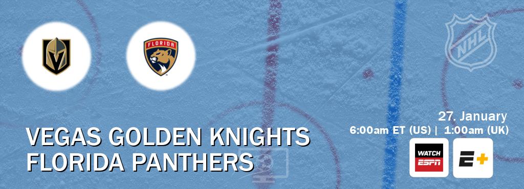 You can watch game live between Vegas Golden Knights and Florida Panthers on WatchESPN(AU) and ESPN+(US).