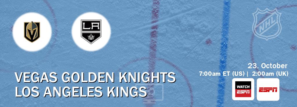 You can watch game live between Vegas Golden Knights and Los Angeles Kings on WatchESPN(AU) and ESPN(US).