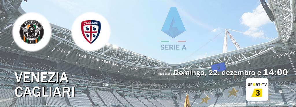 Jogo entre Venezia e Cagliari tem emissão Sport TV 3 (domingo, 22. dezembro e  14:00).