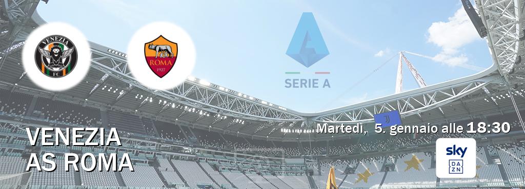 Il match Venezia - AS Roma sarà trasmesso in diretta TV su Sky Sport Bar (ore 18:30)