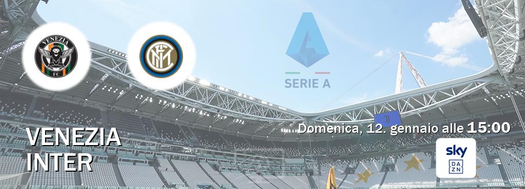 Il match Venezia - Inter sarà trasmesso in diretta TV su Sky Sport Bar (ore 15:00)