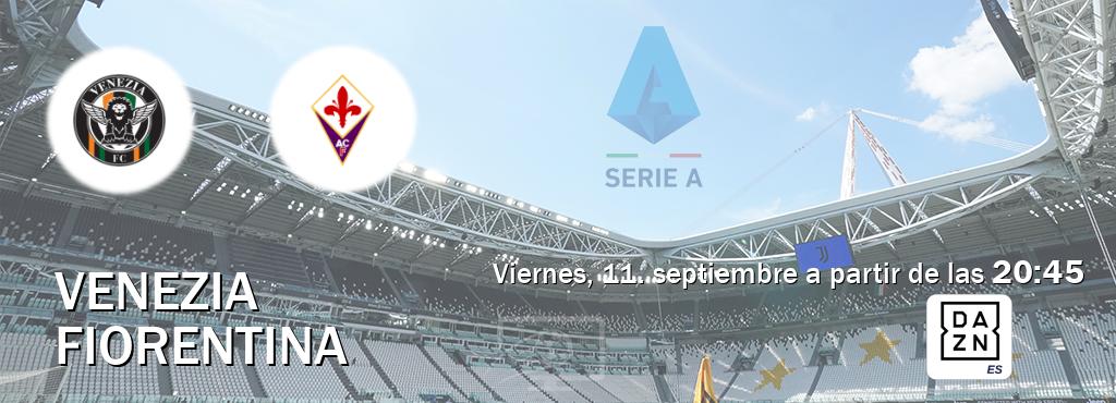 El partido entre Venezia y Fiorentina será retransmitido por DAZN España (viernes, 11. septiembre a partir de las 20:45). El partido entre Venezia y Fiorentina será retransmitido por DAZN España (viernes, 11. septiembre a partir de las 20:45).