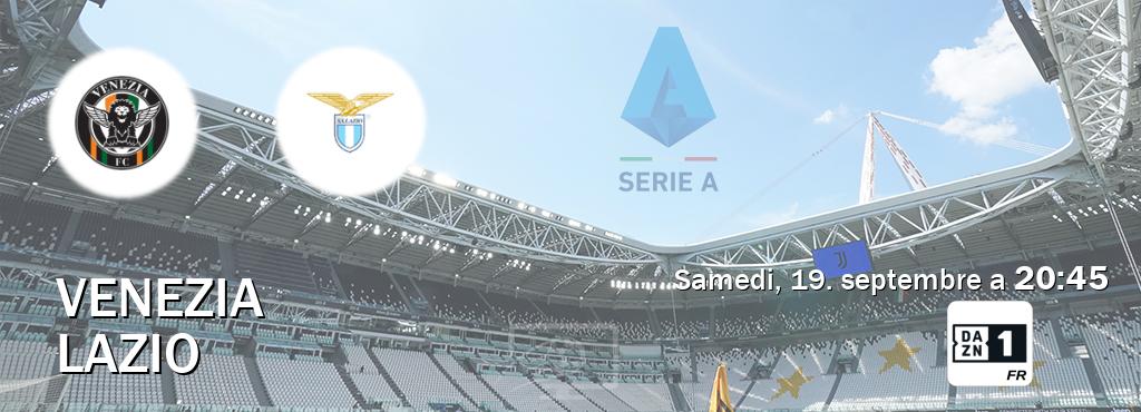 Match entre Venezia et Lazio en direct à la DAZN 1 (samedi, 19. septembre a  20:45).