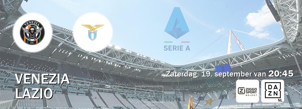 Wedstrijd tussen Venezia en Lazio live op tv bij Ziggo Sport 2, DAZN (zaterdag, 19. september van  20:45).