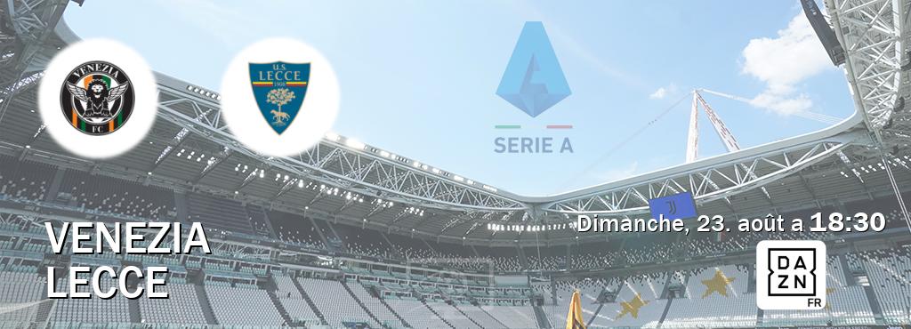 Match entre Venezia et Lecce en direct à la DAZN (dimanche, 23. août a  18:30).
