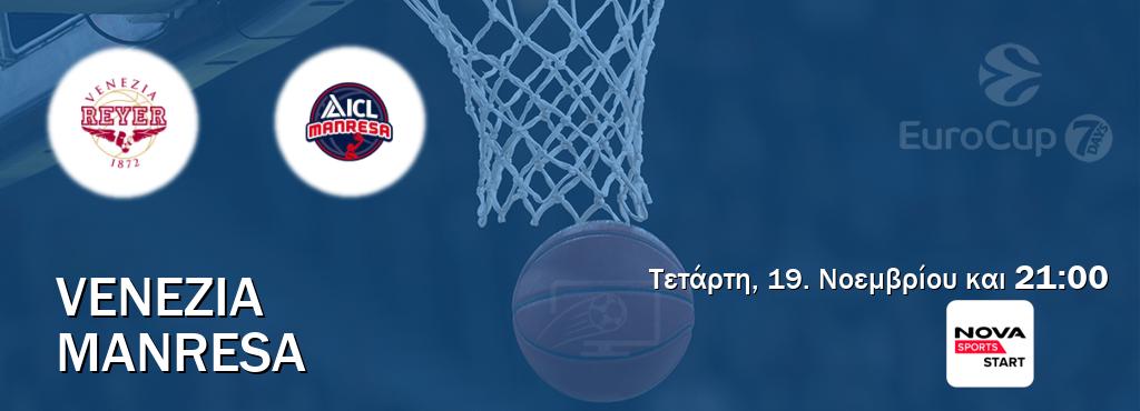 Παρακολουθήστ ζωντανά Venezia - Manresa από το Nova Sports Start (21:00). Παρακολουθήστ ζωντανά Venezia - Manresa από το Nova Sports Start (21:00).