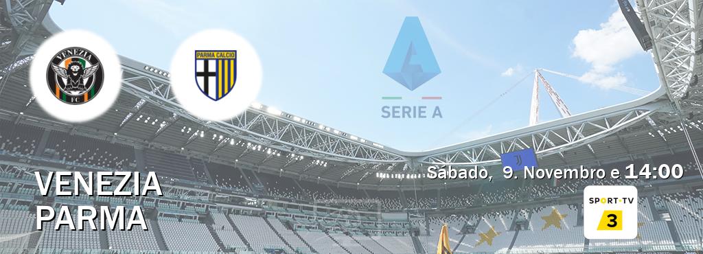 Jogo entre Venezia e Parma tem emissão Sport TV 3 (Sábado,  9. Novembro e  14:00).