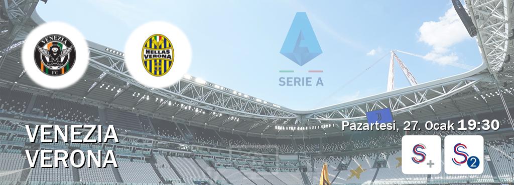 Karşılaşma Venezia - Verona S Sport + ve S Sport 2'den canlı yayınlanacak (Pazartesi, 27. Ocak  19:30).