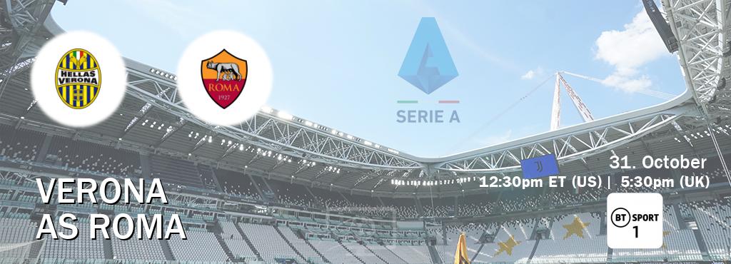 You can watch game live between Verona and AS Roma on BT Sport 1.