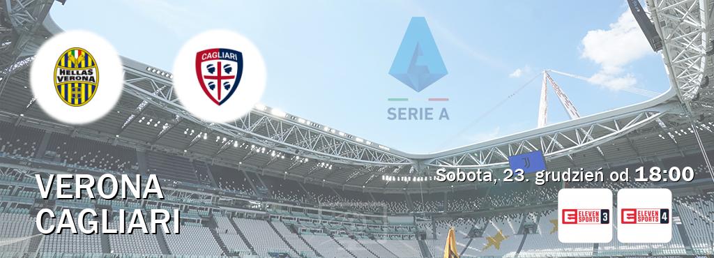 Gra między Verona i Cagliari transmisja na żywo w Eleven Sports 3 i Eleven Sports 4 (sobota, 23. grudzień od  18:00).