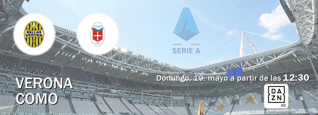 El partido entre Verona y Como será retransmitido por DAZN España (domingo, 10. mayo a partir de las  12:30).