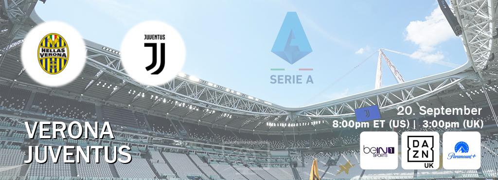 You can watch game live between Verona and Juventus on beIN SPORTS 1(AU), DAZN UK(UK), Paramount+(US). You can watch game live between Verona and Juventus on beIN SPORTS 1(AU), DAZN UK(UK), Paramount+(US).