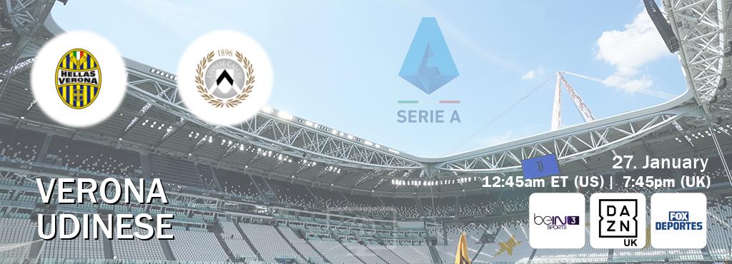 You can watch game live between Verona and Udinese on beIN SPORTS 3(AU), DAZN UK(UK), Fox Deportes(US).