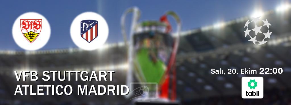 Karşılaşma VfB Stuttgart - Atletico Madrid Tabii'den canlı yayınlanacak (Salı, 20. Ekim 22:00). Karşılaşma VfB Stuttgart - Atletico Madrid Tabii'den canlı yayınlanacak (Salı, 20. Ekim 22:00).