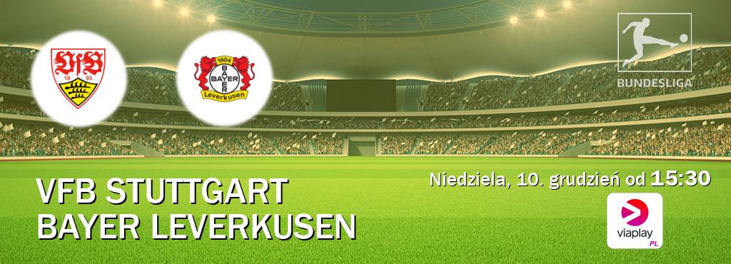 Gra między VfB Stuttgart i Bayer Leverkusen transmisja na żywo w Viaplay Polska (niedziela, 10. grudzień od  15:30).