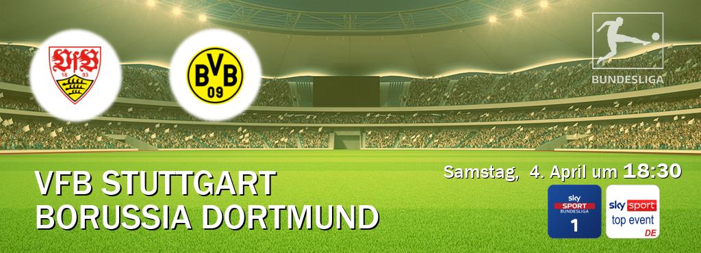 Das Spiel zwischen VfB Stuttgart und Borussia Dortmund wird am Samstag,  4. April um  18:30, live vom Sky Bundesliga 1 und Sky Sport Top Event übertragen.