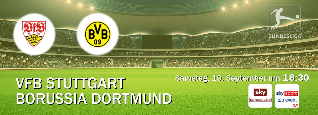 Das Spiel zwischen VfB Stuttgart und Borussia Dortmund wird am Samstag, 19. September um  18:30, live vom Sky Bundesliga und Sky Sport Top Event übertragen.