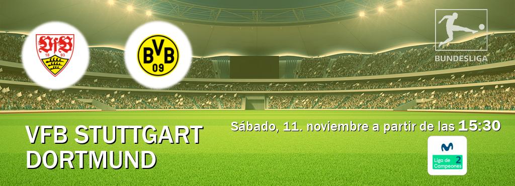 El partido entre VfB Stuttgart y Dortmund será retransmitido por Movistar Liga de Campeones 2 (sábado, 11. noviembre a partir de las  15:30).