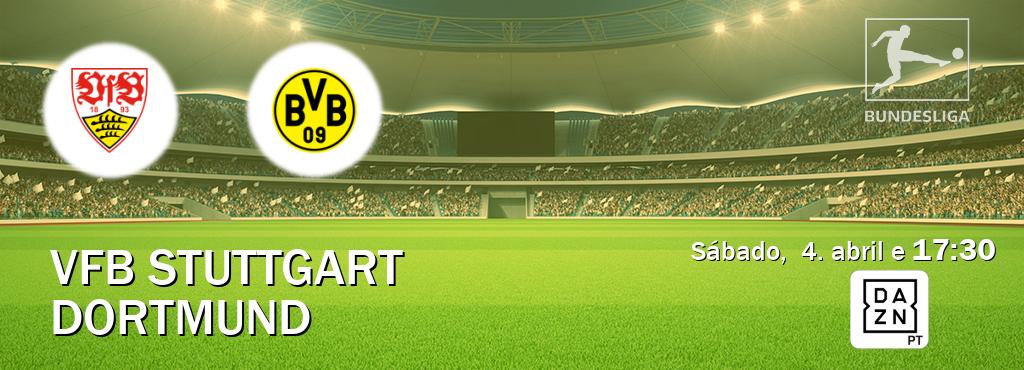 Jogo entre VfB Stuttgart e Dortmund tem emissão DAZN (sábado,  4. abril e  17:30).