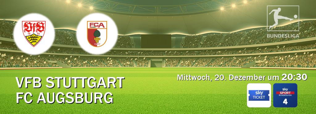 Das Spiel zwischen VfB Stuttgart und FC Augsburg wird am Mittwoch, 20. Dezember um  20:30, live vom Sky Ticket und Sky Bundesliga 4 übertragen.