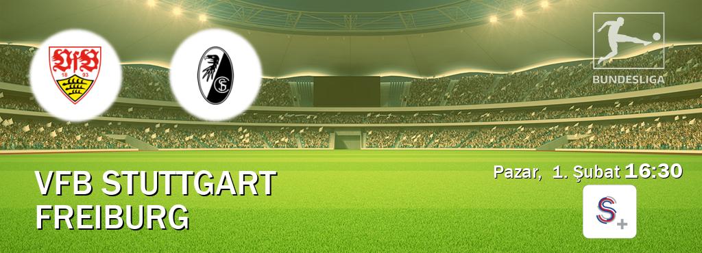 Karşılaşma VfB Stuttgart - Freiburg S Sport +'den canlı yayınlanacak (Pazar,  1. Şubat  16:30).