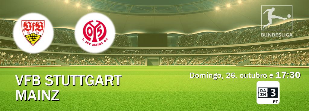 Jogo entre VfB Stuttgart e Mainz tem emissão DAZN Eleven 3 (domingo, 26. outubro e  17:30).
