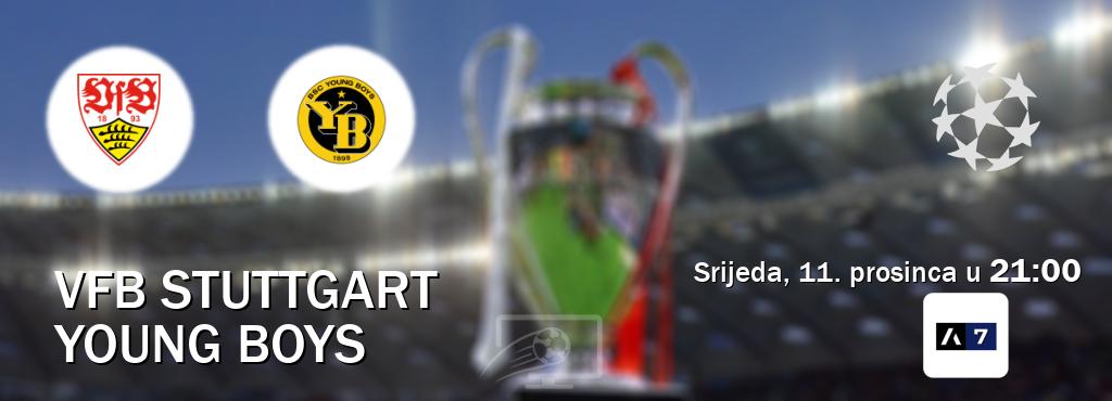 Izravni prijenos utakmice VfB Stuttgart i Young Boys pratite uživo na Arena Sport 7 (srijeda, 11. prosinca u  21:00).