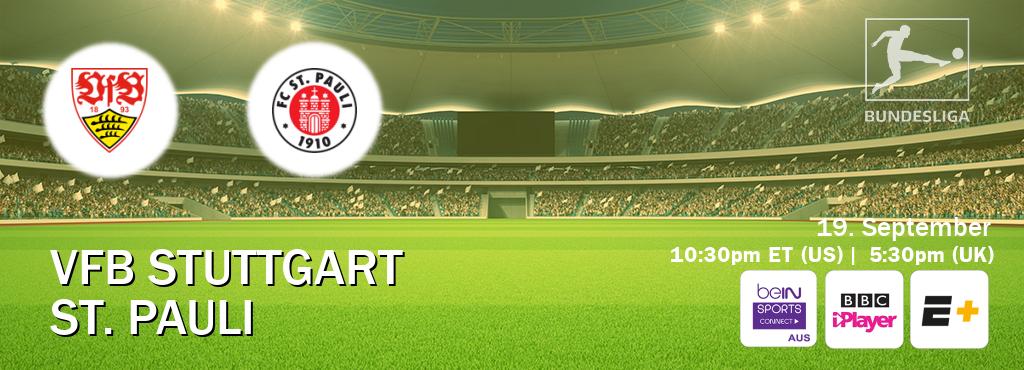 You can watch game live between VfB Stuttgart and St. Pauli on beIN Sports Connect(AU), BBC iPlayer(UK), ESPN+(US). You can watch game live between VfB Stuttgart and St. Pauli on beIN Sports Connect(AU), BBC iPlayer(UK), ESPN+(US).