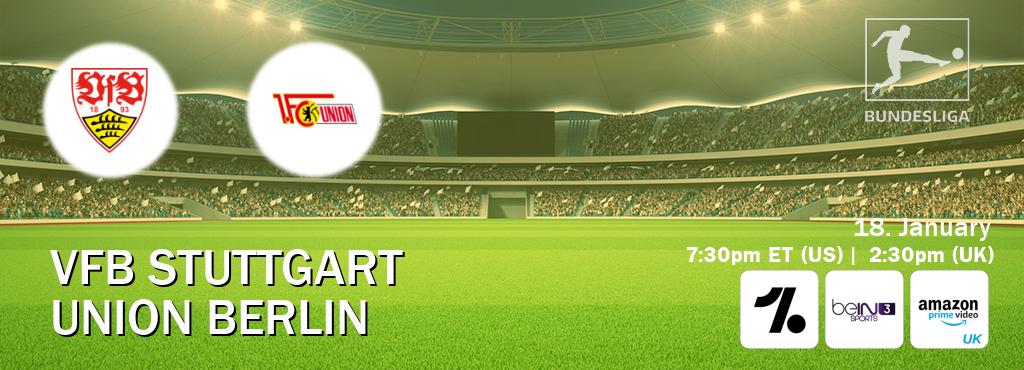 You can watch game live between VfB Stuttgart and Union Berlin on OneFootball, beIN SPORTS 3(AU), Amazon Prime Video UK(UK).