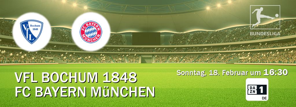 Das Spiel zwischen VfL Bochum 1848 und FC Bayern München wird am Sonntag, 18. Februar um  16:30, live vom DAZN 1 Deutschland übertragen.