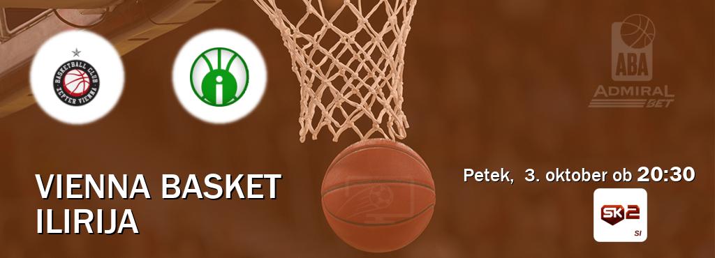 Vienna Basket in Ilirija v živo na Sportklub 2. Prenos tekme bo v petek, 3. oktober ob 20:30 Vienna Basket in Ilirija v živo na Sportklub 2. Prenos tekme bo v petek, 3. oktober ob 20:30