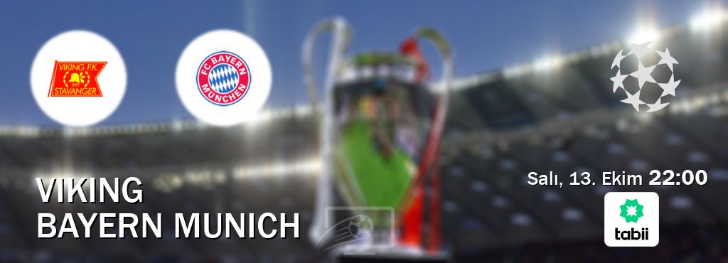 Karşılaşma Viking - Bayern Munich Tabii'den canlı yayınlanacak (Salı, 13. Ekim 22:00). Karşılaşma Viking - Bayern Munich Tabii'den canlı yayınlanacak (Salı, 13. Ekim 22:00).