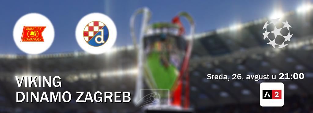 Izravni prijenos utakmice Viking i Dinamo Zagreb pratite uživo na Arena Sport 2 (sreda, 26. avgust u 21:00). Izravni prijenos utakmice Viking i Dinamo Zagreb pratite uživo na Arena Sport 2 (sreda, 26. avgust u 21:00).