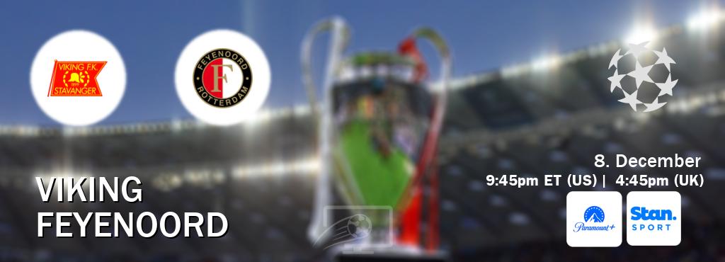 You can watch game live between Viking and Feyenoord on Paramount+(US) and Stan Sport(AU). You can watch game live between Viking and Feyenoord on Paramount+(US) and Stan Sport(AU).