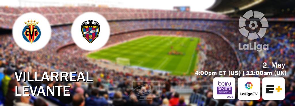 You can watch game live between Villarreal and Levante on beIN Sports Connect(AU), LaLiga TV(UK), ESPN+(US).