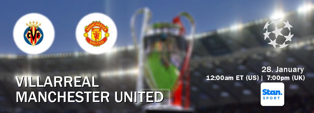 You can watch game live between Villarreal and Manchester United on Stan Sport(AU). You can watch game live between Villarreal and Manchester United on Stan Sport(AU).