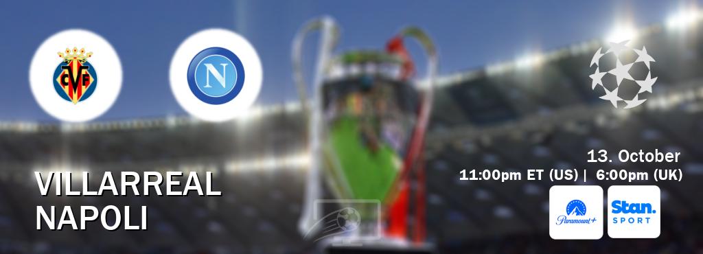You can watch game live between Villarreal and Napoli on Paramount+(US) and Stan Sport(AU). You can watch game live between Villarreal and Napoli on Paramount+(US) and Stan Sport(AU).