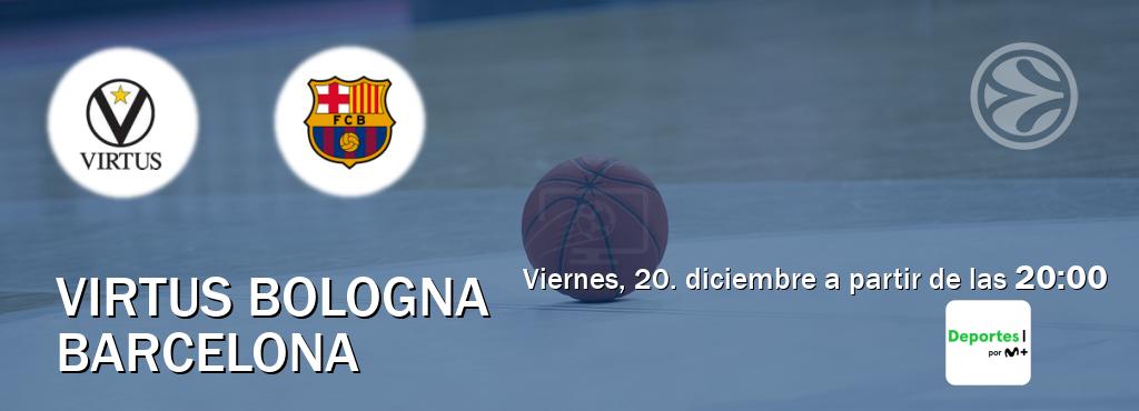 El partido entre Virtus Bologna y Barcelona será retransmitido por Movistar Deportes (viernes, 20. diciembre a partir de las  20:00).