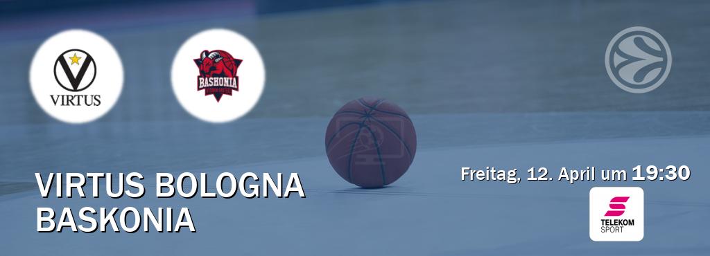 Das Spiel zwischen Virtus Bologna und Baskonia wird am Freitag, 12. April um  19:30, live vom Magenta Sport übertragen.