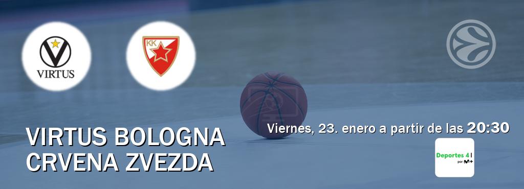 El partido entre Virtus Bologna y Crvena zvezda será retransmitido por Movistar Deportes 4 (viernes, 23. enero a partir de las  20:30).