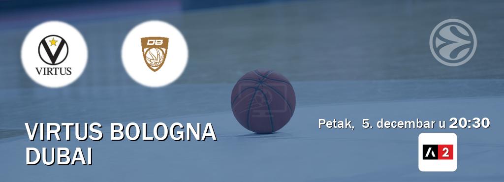 Izravni prijenos utakmice Virtus Bologna i Dubai pratite uživo na Arena Sport 2 (petak,  5. decembar u  20:30).