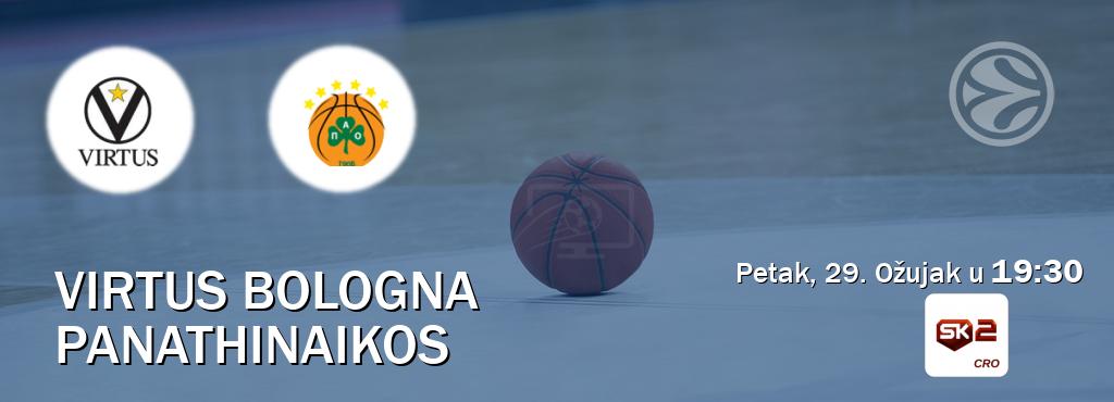 Izravni prijenos utakmice Virtus Bologna i Panathinaikos pratite uživo na Sportklub 2 (Petak, 29. Ožujak u  19:30).