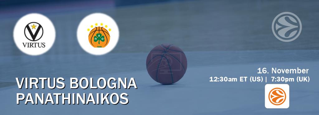 You can watch game live between Virtus Bologna and Panathinaikos on EuroLeague TV.